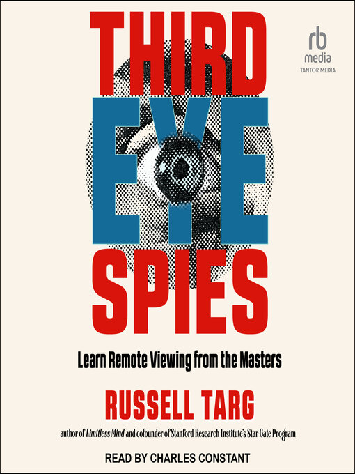 Title details for Third Eye Spies by Russell Targ - Wait list